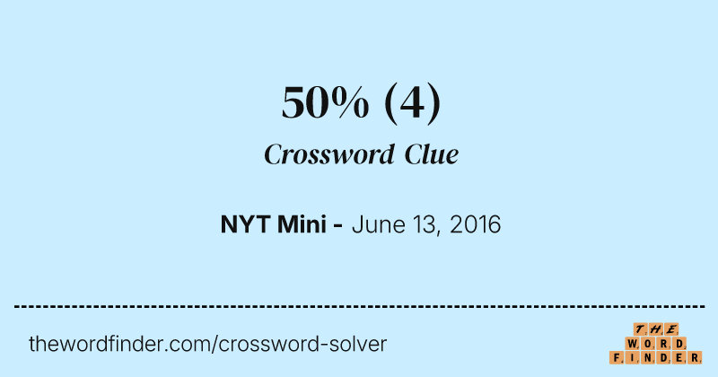 50% crossword clue image