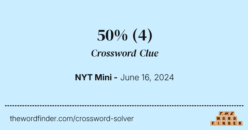 50% crossword clue image