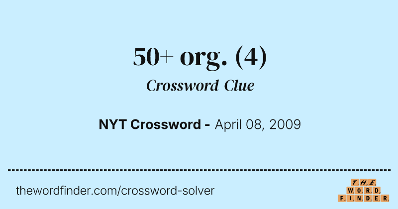 50+ org. crossword clue image