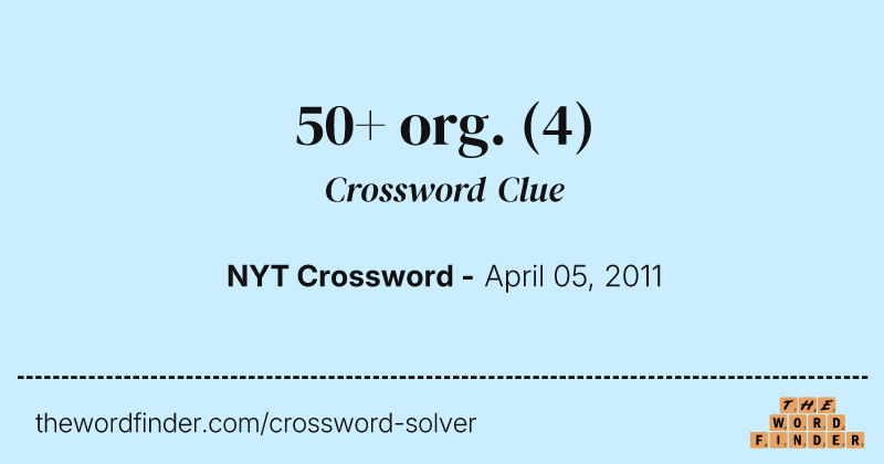50+ org. crossword clue image