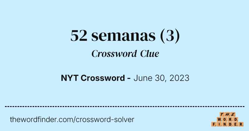 52 semanas crossword clue image