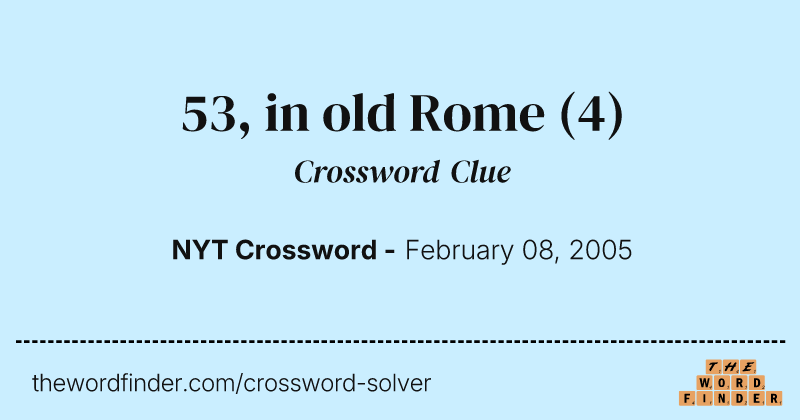 53, in old Rome crossword clue image