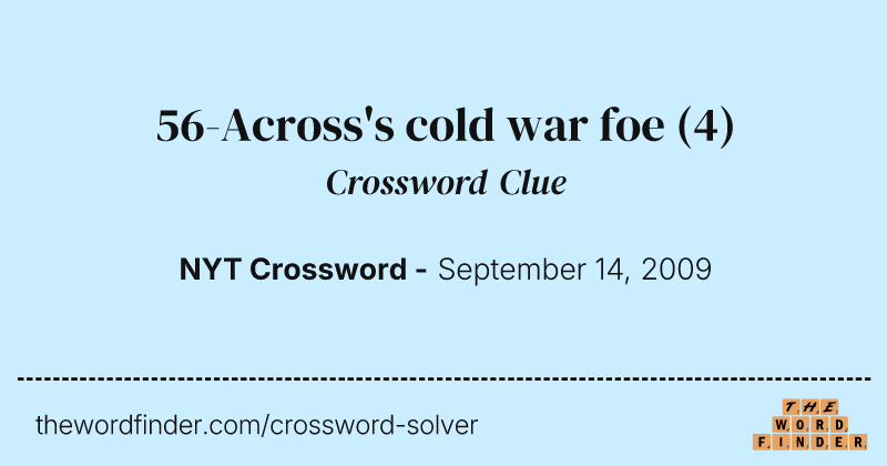 56-Across's cold war foe crossword clue image