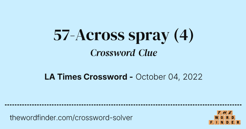 57-Across spray crossword clue image