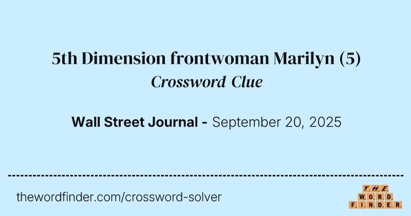 5th Dimension frontwoman Marilyn crossword clue image