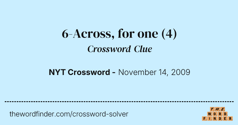 6-Across, for one crossword clue image