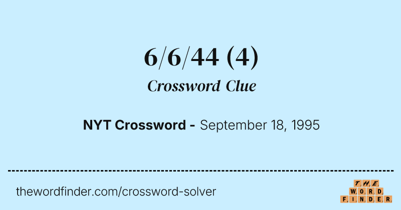 6/6/44 crossword clue image