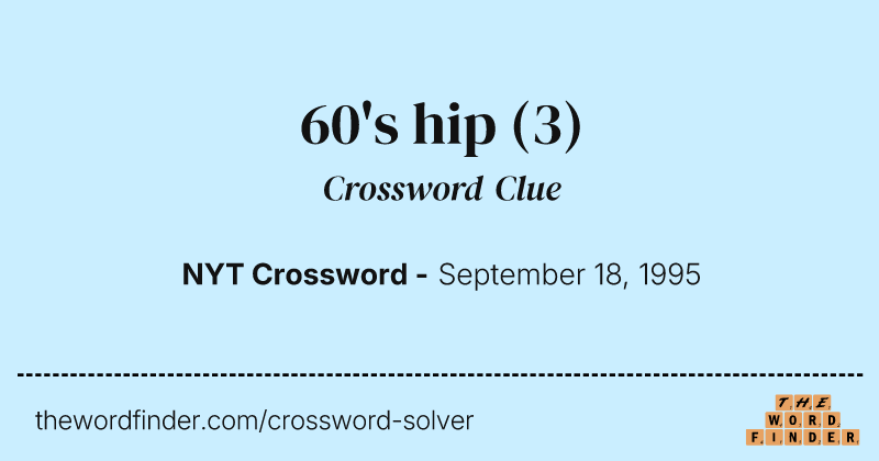 60's hip crossword clue image
