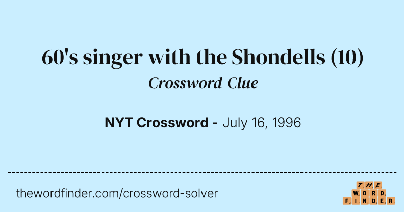 60's singer with the Shondells crossword clue image