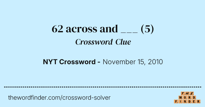 62 across and ___ crossword clue image