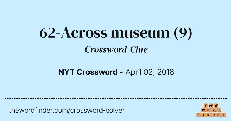 62-Across museum crossword clue image