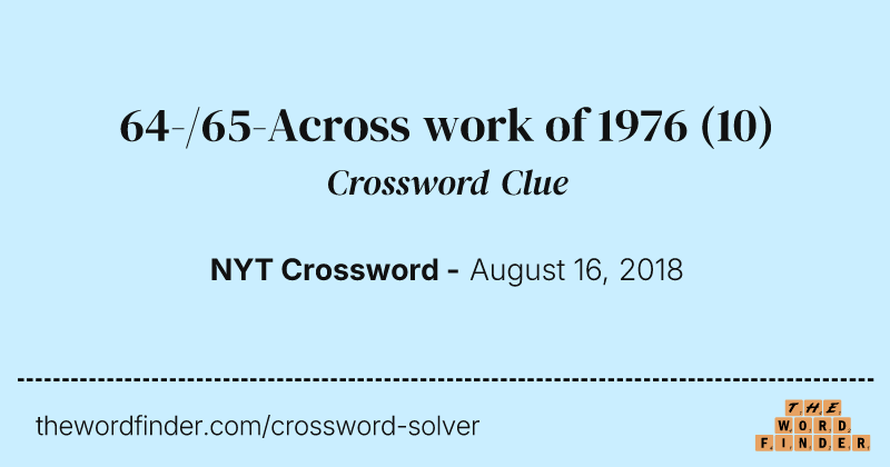 64-/65-Across work of 1976 crossword clue image
