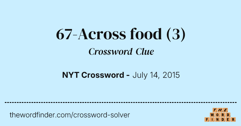 67-Across food crossword clue image