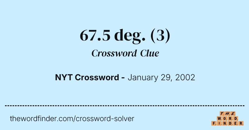 67.5 deg. crossword clue image
