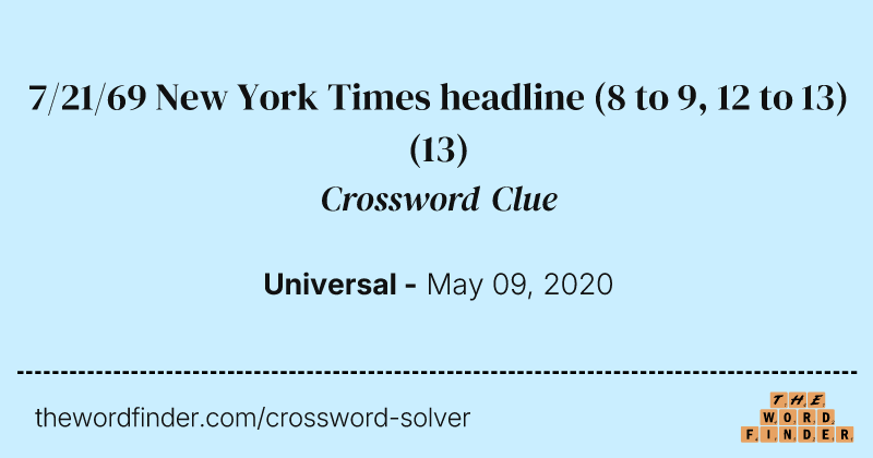 7/21/69 New York Times headline (8 to 9, 12 to 13) crossword clue image