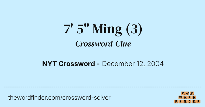7' 5" Ming crossword clue image