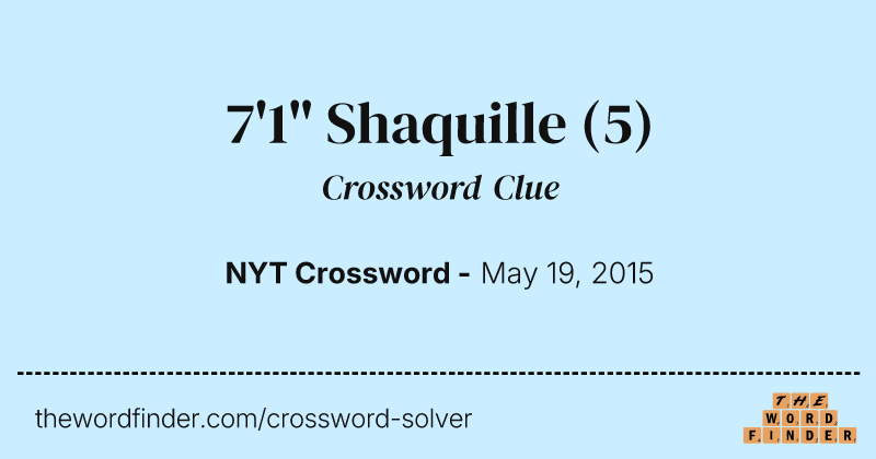 7'1" Shaquille crossword clue image