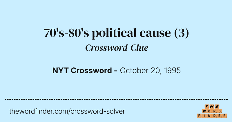 70's-80's political cause crossword clue image
