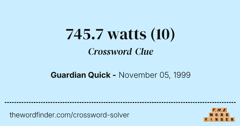 745.7 watts crossword clue image