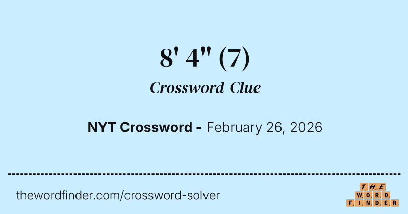 8' 4" crossword clue image