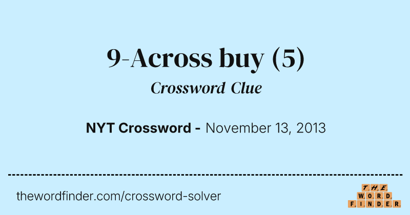 9-Across buy crossword clue image
