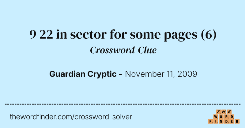 9 22 in sector for some pages crossword clue image