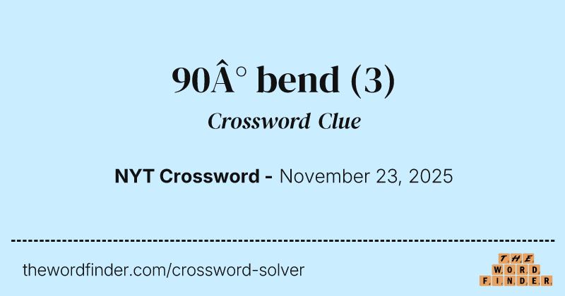 90° bend crossword clue image