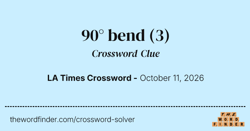 90° bend crossword clue image