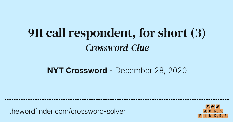 911 call respondent, for short crossword clue image