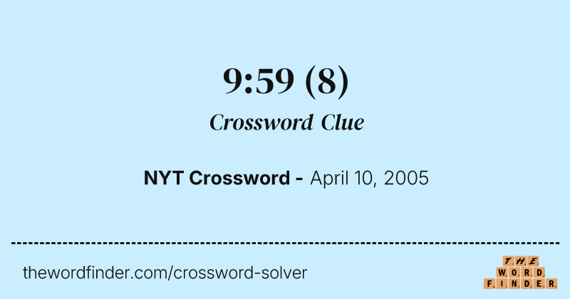 9:59 crossword clue image