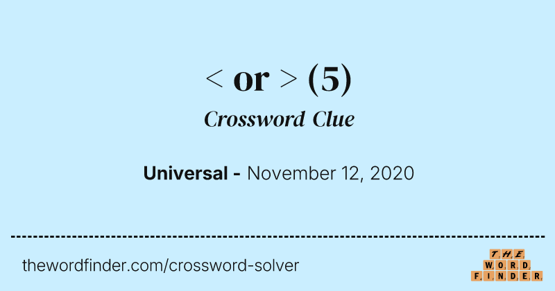 < or > crossword clue image