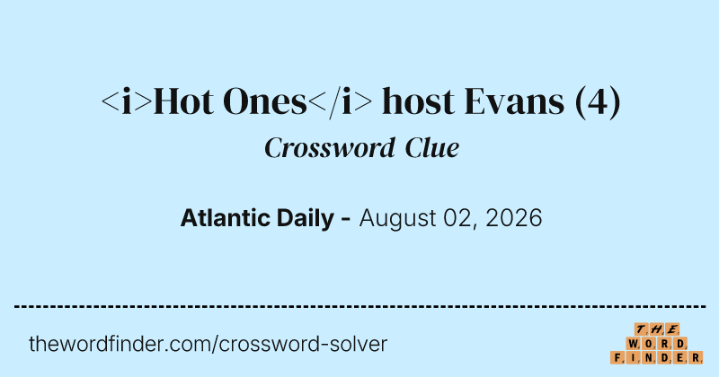 <i>Hot Ones</i> host Evans crossword clue image