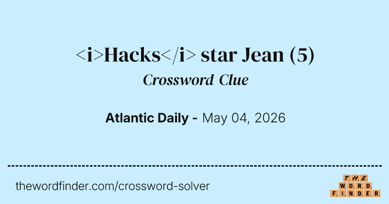 <i>Hacks</i> star Jean crossword clue image