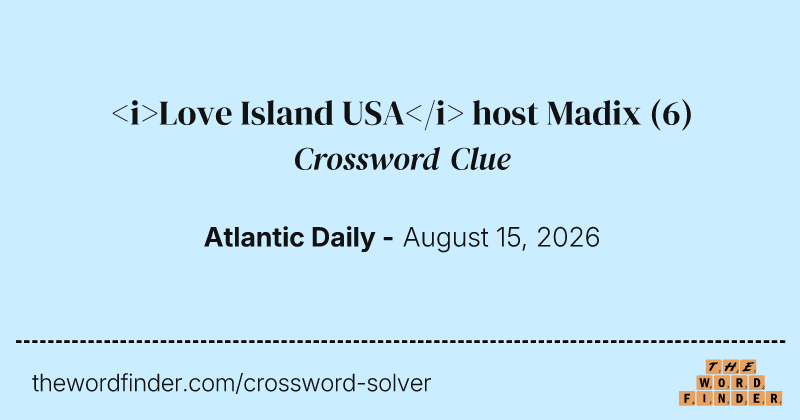 <i>Love Island USA</i> host Madix crossword clue image