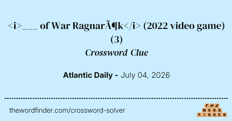 <i>___ of War Ragnarök</i> (2022 video game) crossword clue image