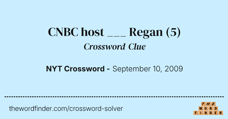 CNBC host ___ Regan crossword clue image