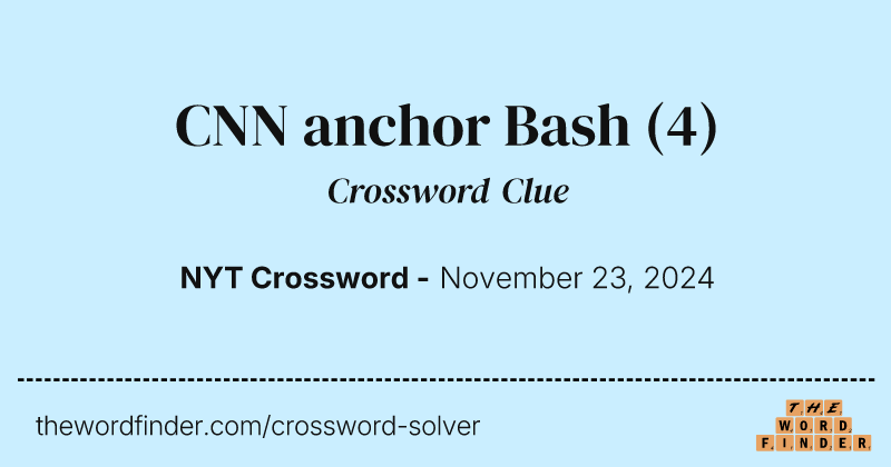 CNN anchor Bash crossword clue image