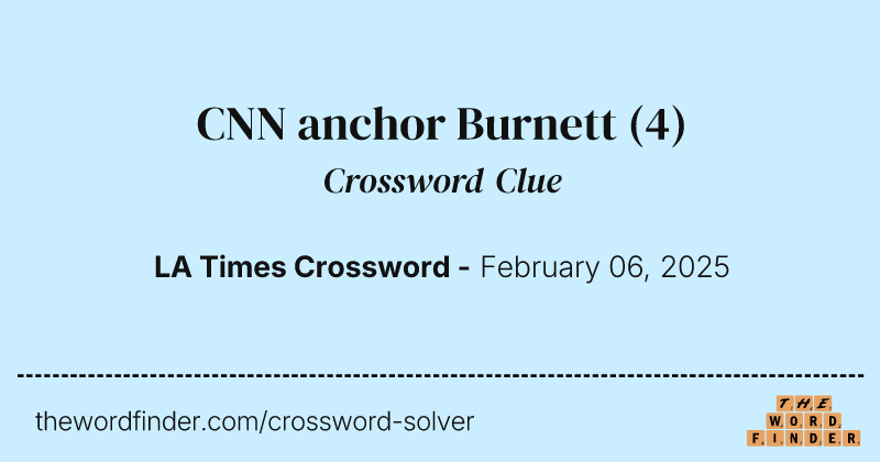 CNN anchor Burnett crossword clue image
