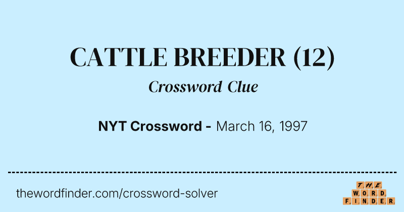 CATTLE BREEDER crossword clue image