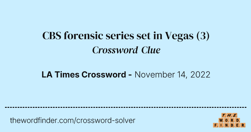 CBS forensic series set in Vegas crossword clue image
