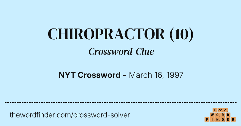 CHIROPRACTOR crossword clue image