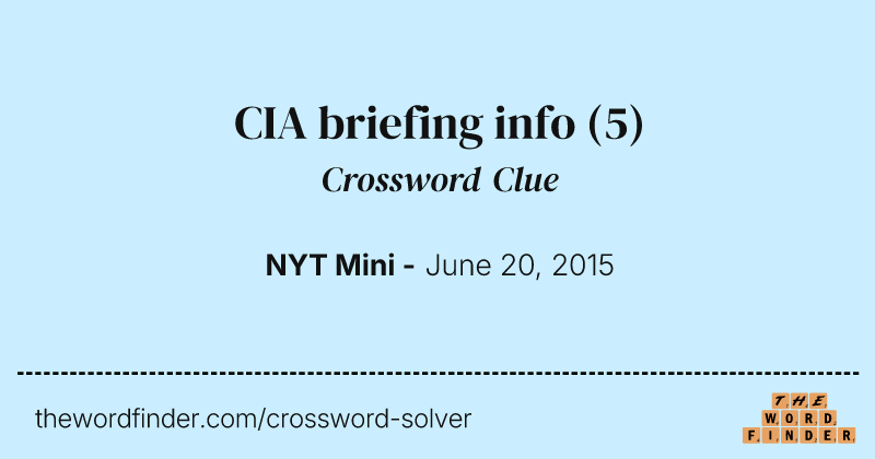 CIA briefing info crossword clue image