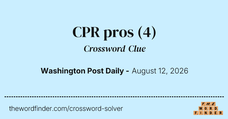 CPR pros crossword clue image