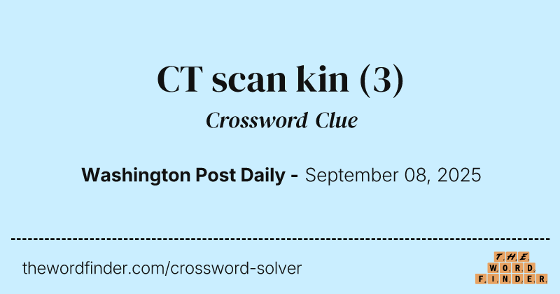 CT scan kin crossword clue image
