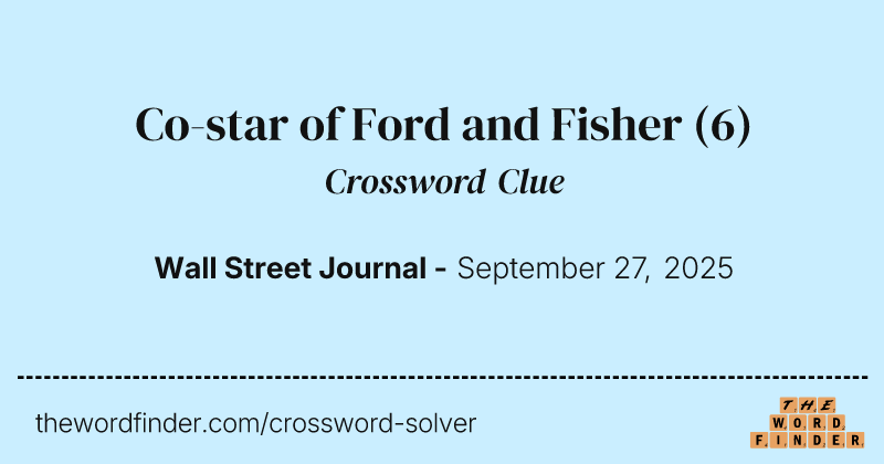 Co-star of Ford and Fisher crossword clue image