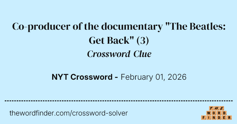 Co-producer of the documentary "The Beatles: Get Back" crossword clue image