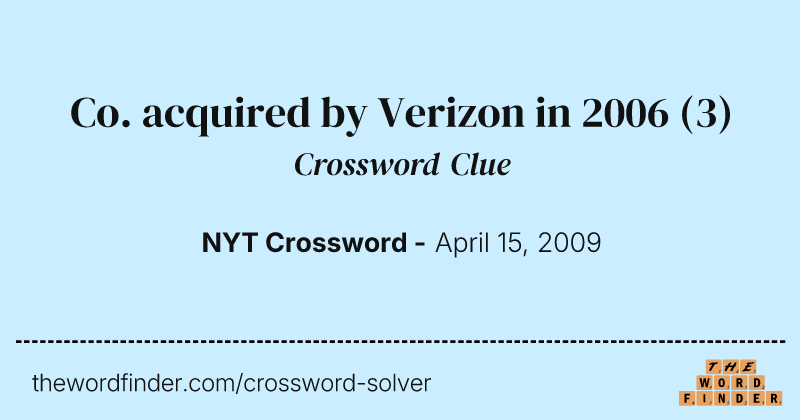 Co. acquired by Verizon in 2006 crossword clue image