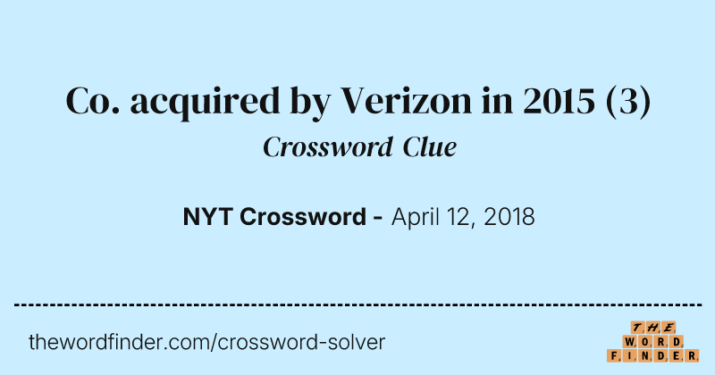 Co. acquired by Verizon in 2015 crossword clue image
