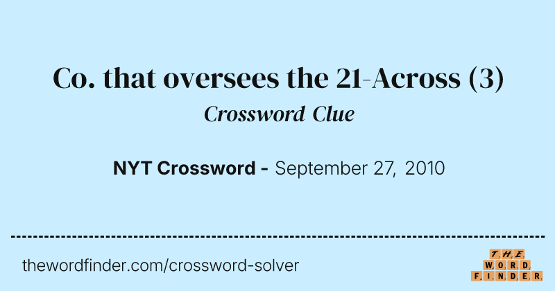 Co. that oversees the 21-Across crossword clue image