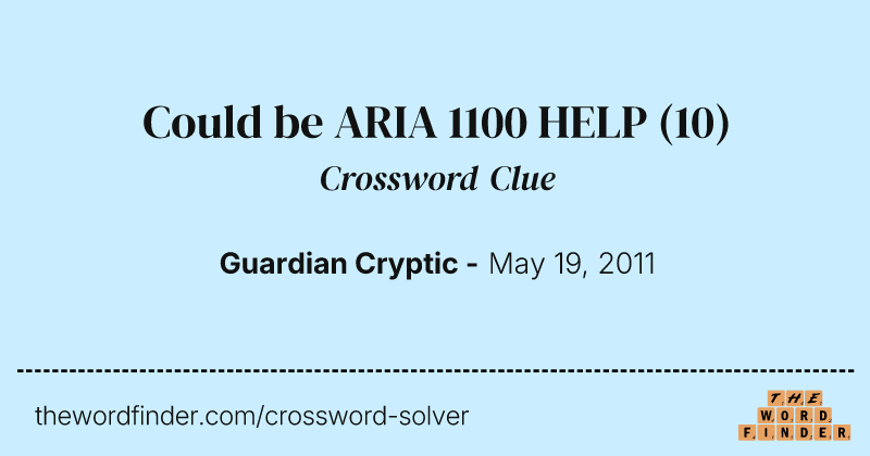 Could be ARIA 1100 HELP crossword clue image